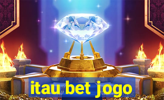 itau bet jogo